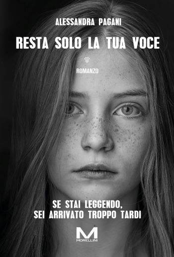 Resta solo la tua voce - Alessandra Pagani